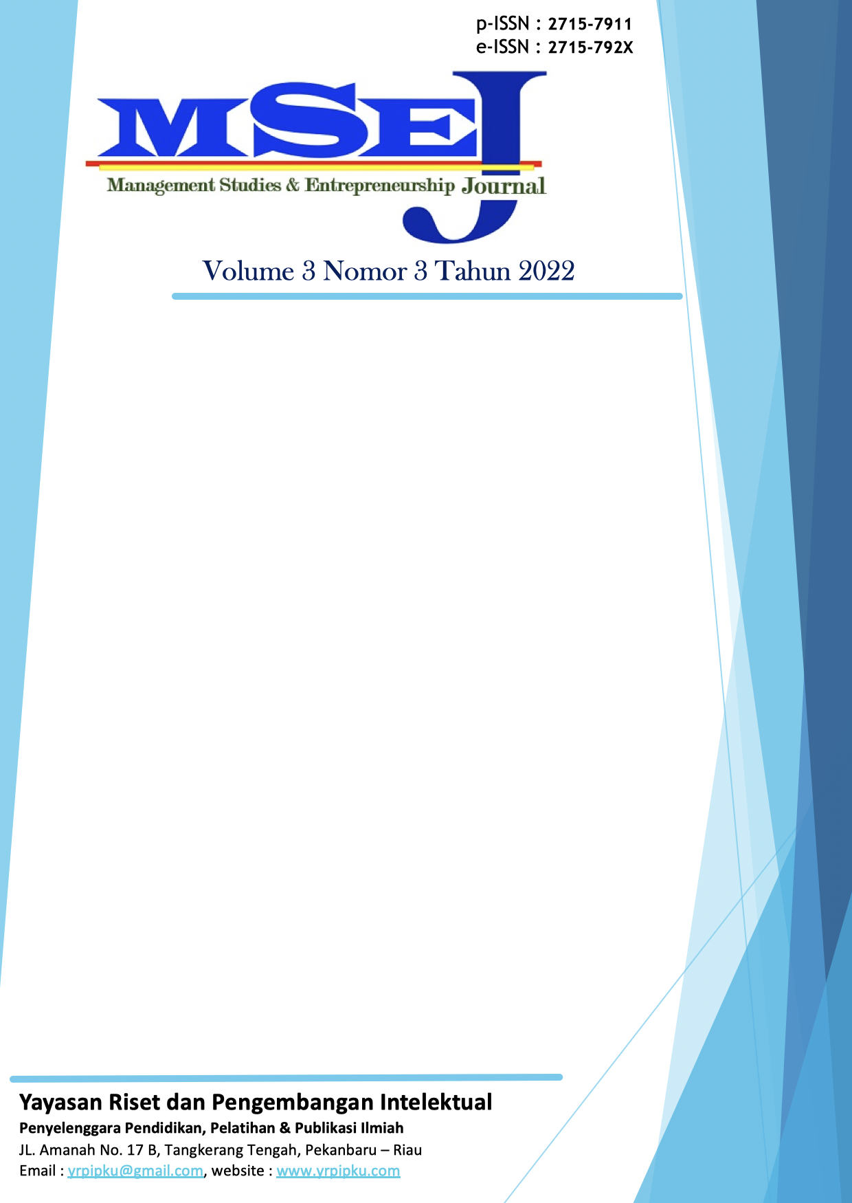					View Vol. 3 No. 3 (2022): MSEJ : Management Studies and Entrepreneurship Journal
				